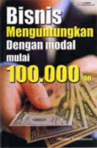 Bisnis Menguntungkan Dengan Modal Mulai 100.000-an