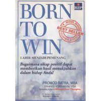 Born To Win Lahir Menjadi Pemenang