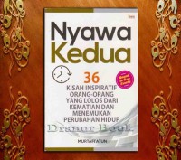 NYAWA KEDUA: 36 KISAH INSPIRATIF