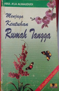 Menjaga Keutuhan Rumah Tangga