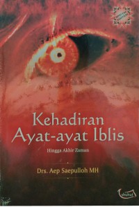 Kehadiran ayat-ayat iblis hingga akhir zaman