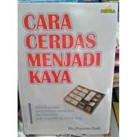 Cara Cerdas Menjadi Kaya