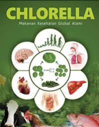 Chlorella: Makanan Kesehatan Global Alami