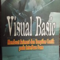 VISUAL BASIC: MEMBUAT ANIMASI DAN TAMPILAN CANTIK PADA INTERFACE FORM