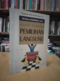 KRITIK TERHADAP PEMILIHAN LANGSUNG