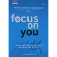 Focus on You