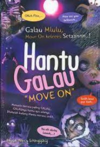 Hantu Galau: Move On