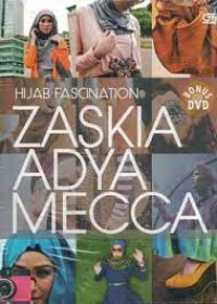 Hijab Fascination Zaskia Adya Mecca