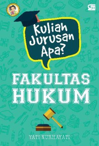 Kuliah Jurusan Apa? Fakultas Hukum