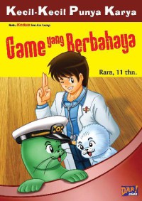 Kecil-Kecil Punya Karya : Game yang Berbahaya