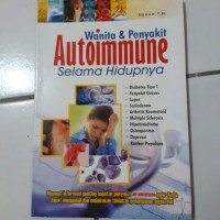 Wanita dan pengakit autoimmune selama hidupnya