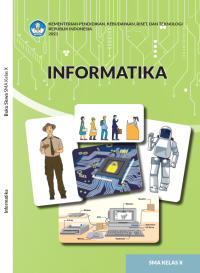 Informatika kelas X : Kurikulum Merdeka