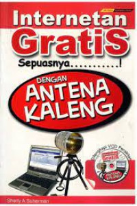 Internet Gratis Sepuasnya....! dengan antena kaleng