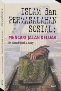 Islam dan permasalahan sosial: mencari jalan keluar