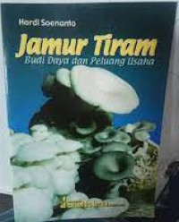 Jamur Tiram Budidaya dan peluang usaha