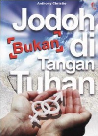 Jodoh bukan di Tangan Tuhan