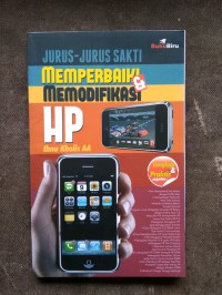 Jurus-Jurus sakti Memperbaiki Memodifikasi HP