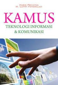 Kamus Teknologi Informasi & Komunikasi