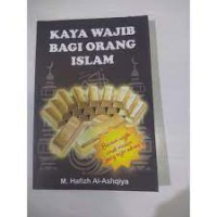 Kaya Wajib Bagi Orang Islam