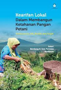 Kearifan Lokal Dalam Membangun Ketahanan Pangan Petani Di Desa Lencoh, Selo, Boyolali, Jawa Tengah