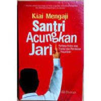 Kiai Mengaji Santri Ajungkan Jari