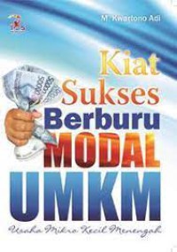 Kiat Sukses Berburu Modal UMKM