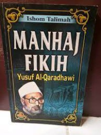 Manhaj Fikih Yusuf Al-Qaradhawi