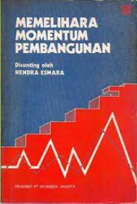 Memelihara Momentum Pembangunan