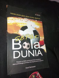 Menelusuri Jejak-Jejak Sejarah Kuno Sepak Bola Dunia