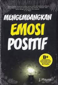 Mengembangkan Emosi Positif