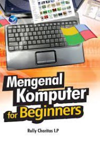 Mengenal Komputer For Beginners