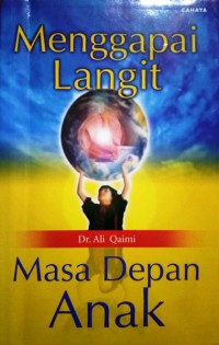 Menggapai Langit Masa Depan Anak