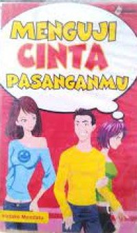 Menguji Cinta Pasanganmu