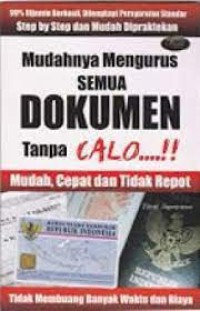 Mudahnya mengurus Semua Dokumen Tanpa Calo...!