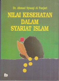 Nilai kesehatan dalam syariat islam