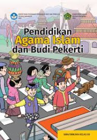 Pendidikan Agama Islam dan Budi Pekerti untuk SMA/SMK/MA Kelas XII : Buku Kurikulum Merdeka