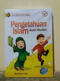 Pengetahuan Islam Anak Muslim