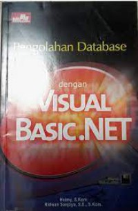 Pengolahan Database dengan Visual Basic.Net
