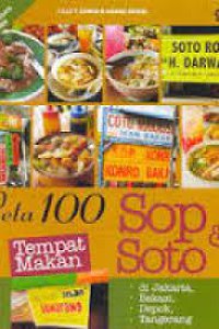 Peta 100  Tempat Makan Sop & Soto di Jakarta, Bekasi,Depok,Tangerang