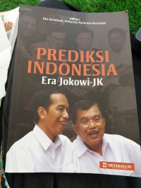 Prediksi Indonesia Era Jokowi-JK