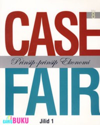 PRINSIP-PRINSIP EKONOMI: CASE FAIR