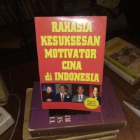 Rahasia Kesuksesan Motivator Cina di Indonesia