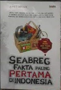 Seabreg Fakta Paling Pertama di Indonesia