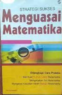 Strategi Sukses Menguasai Matematika