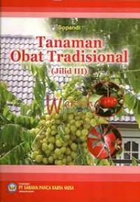 Tanaman Obat Tradisional (Jilid III)