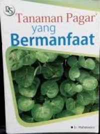 Tanaman Pagar Yang Bermanfaat