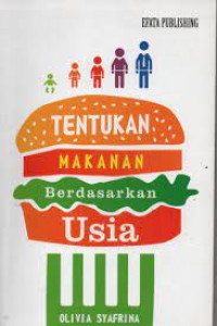 Tentukan Makanan Berdasarkan Usia