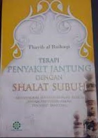 Terapi Penyakit Jantung Dengan Shalat Subuh