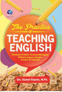 The Practice Of Teaching English