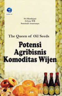 The Queen Of Oil Seeds: Potensi Agribisnis Komoditas Wijen